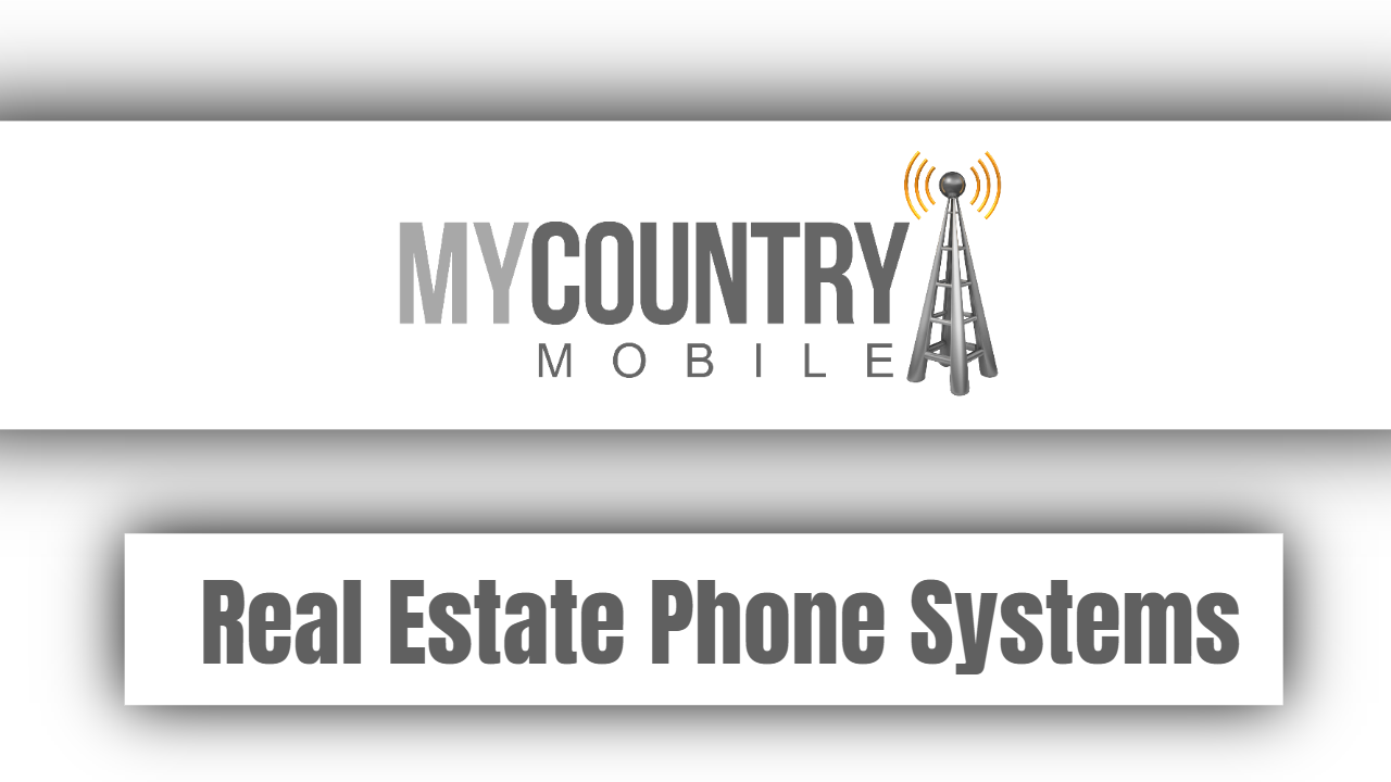 You are currently viewing Real Estate Phone Systems