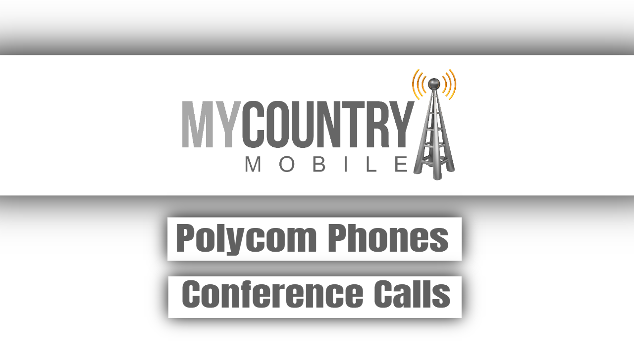 You are currently viewing Polycom Phones Conference Calls