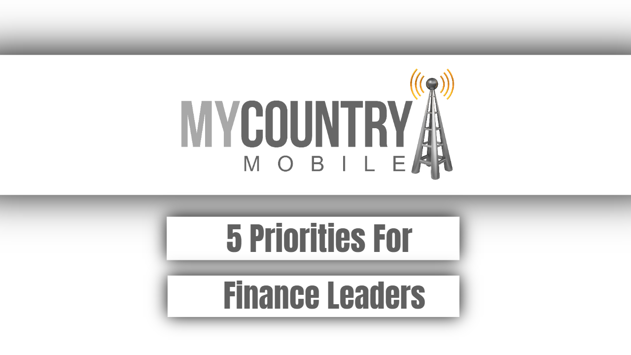 You are currently viewing 5 Priorities For Finance Leaders