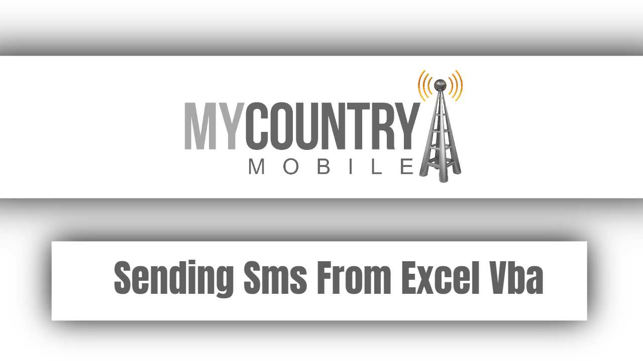 Sending Sms From Excel Vba - My Country Mobile