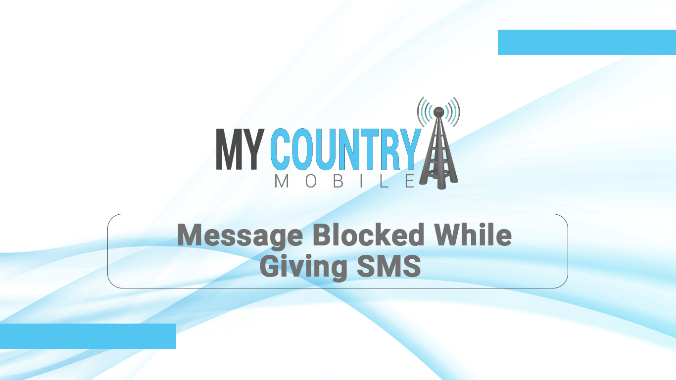 You are currently viewing Message blocked While Giving SMS