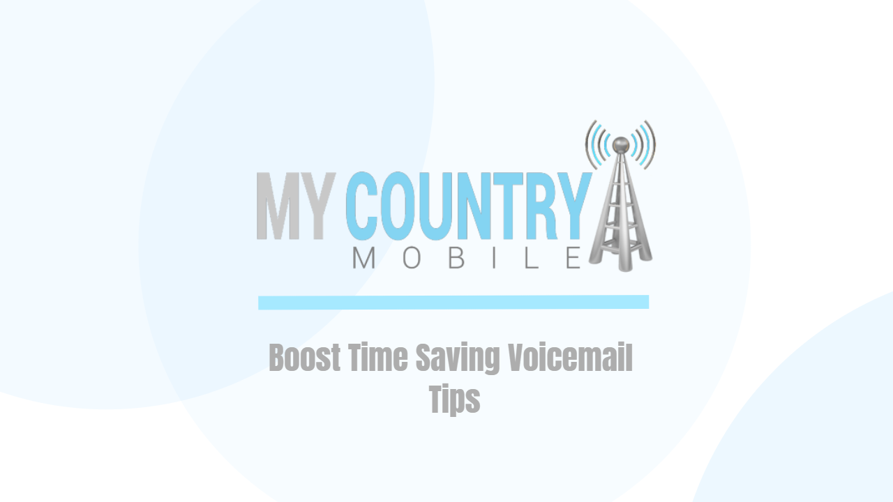 You are currently viewing Boost Productivity With These Time Saving Voicemail Tips