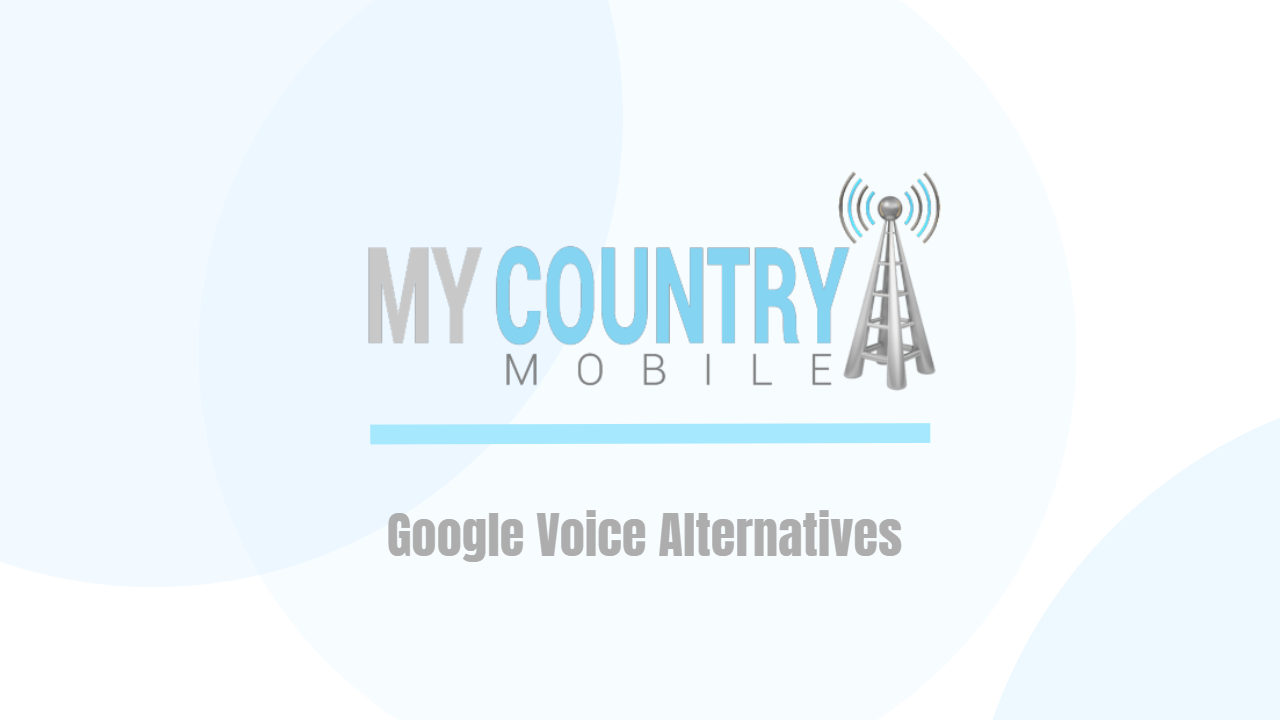 You are currently viewing Google Voice Alternatives