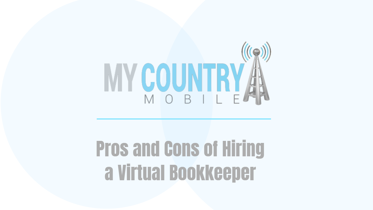 You are currently viewing Pros and Cons for Virtual Bookkeeper learning