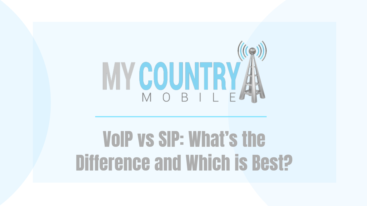 You are currently viewing VoIP vs SIP: What’s the Difference and Which is Best?