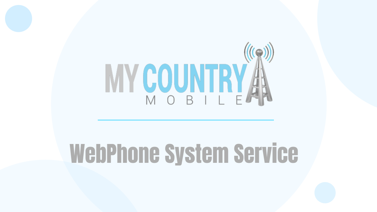 You are currently viewing WebPhone System Service