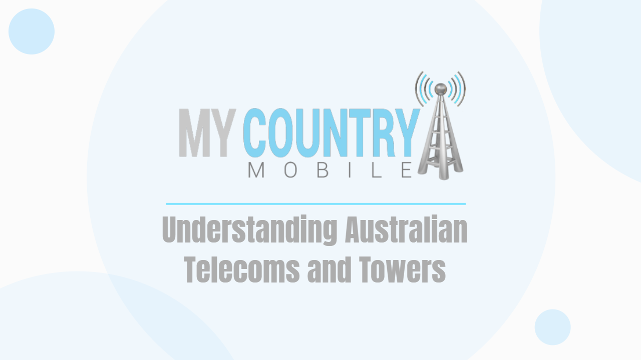 You are currently viewing Australian Telecoms and Towers