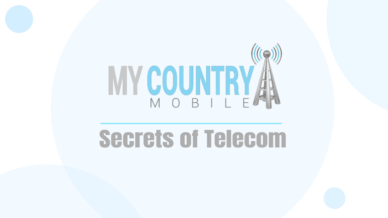 You are currently viewing Secrets of Telecom