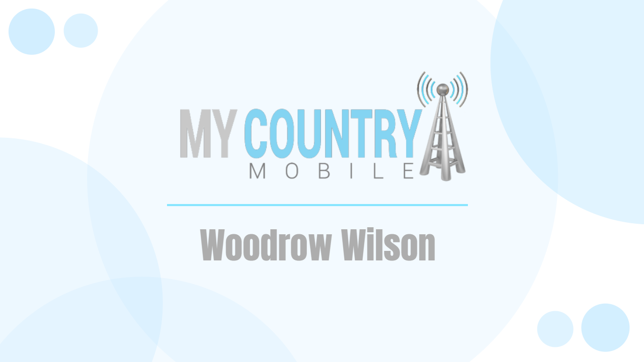 Read more about the article Woodrow Wilson