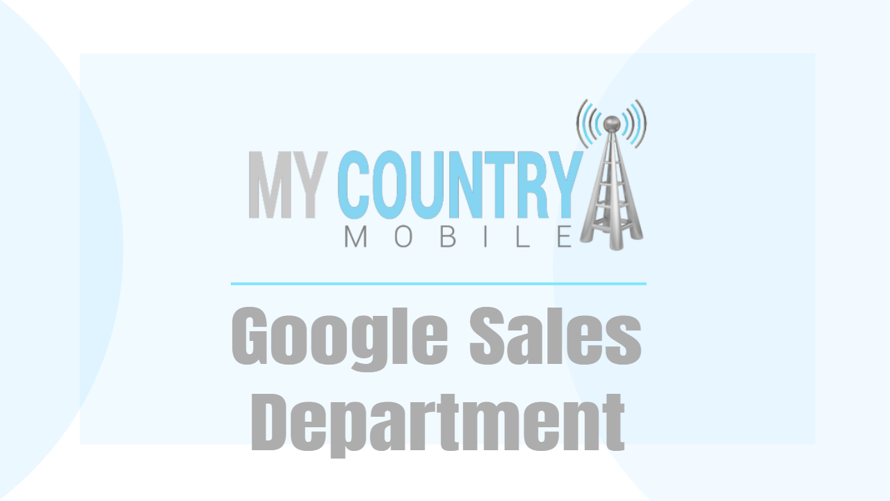 You are currently viewing Google Sales Department
