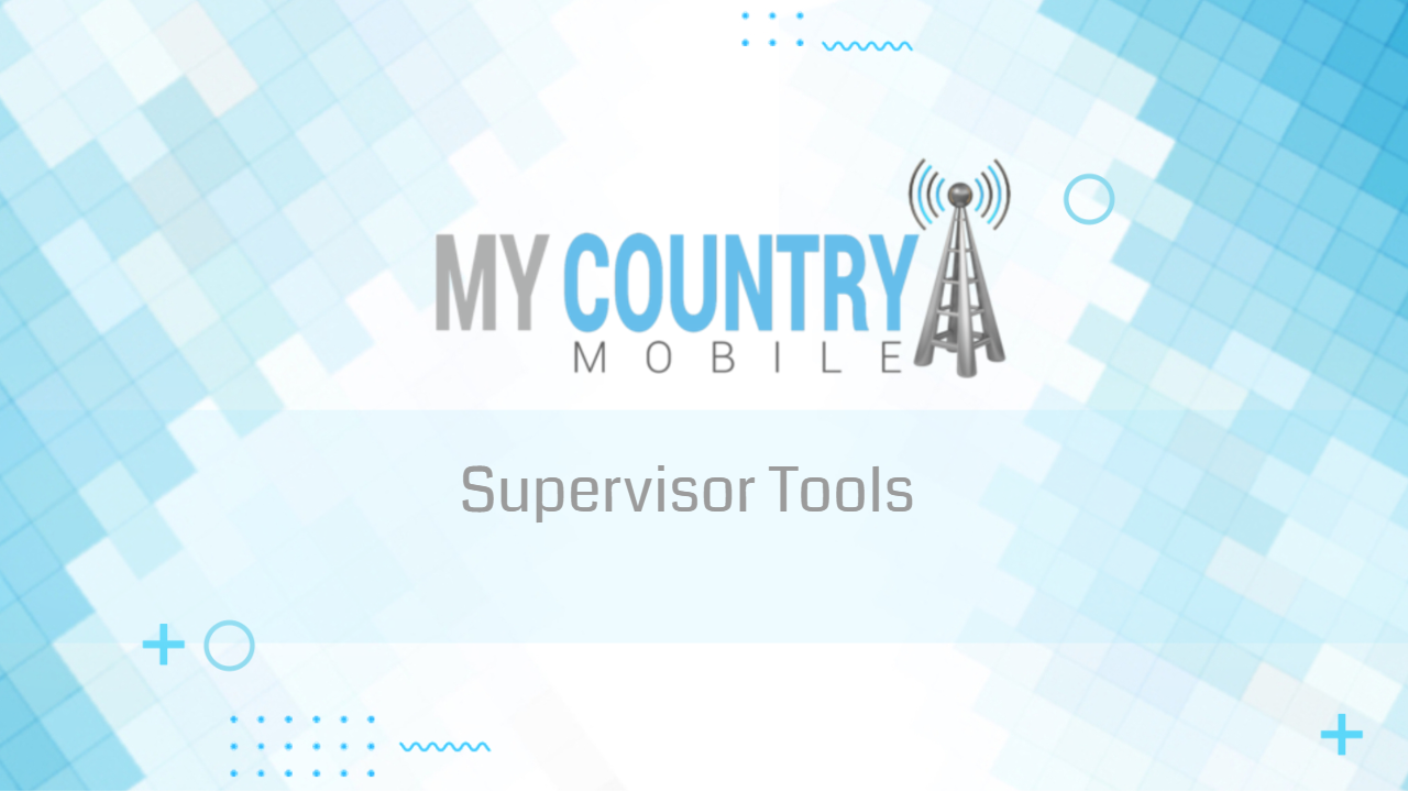 You are currently viewing Supervisor Tools