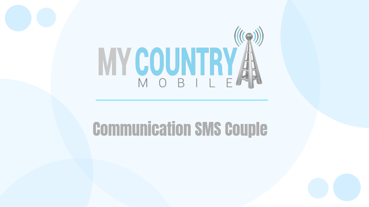 You are currently viewing communication sms couple