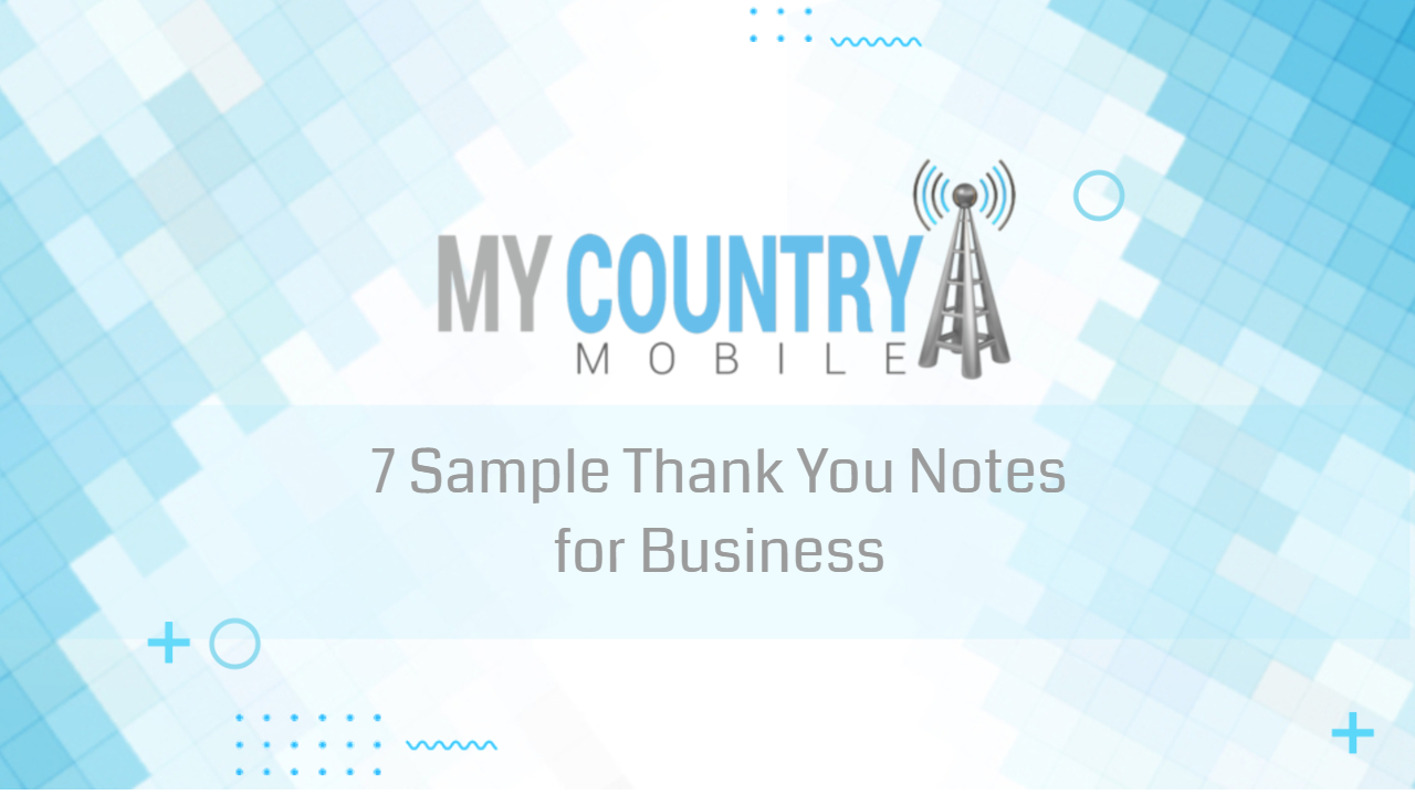 You are currently viewing 7 Sample Thank You Notes for Business
