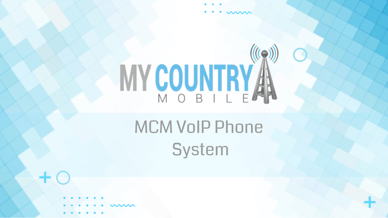 You are currently viewing MCM Acquired Cloud Communications Provider
