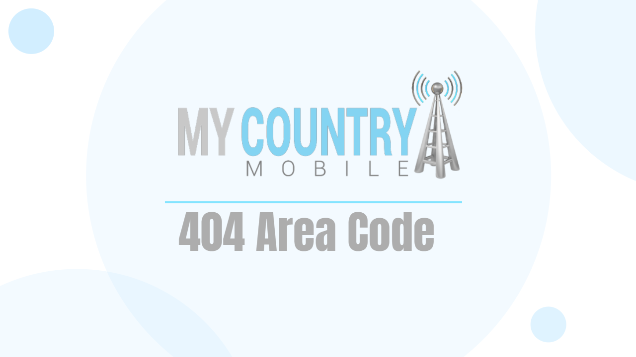 You are currently viewing 404 Area Code