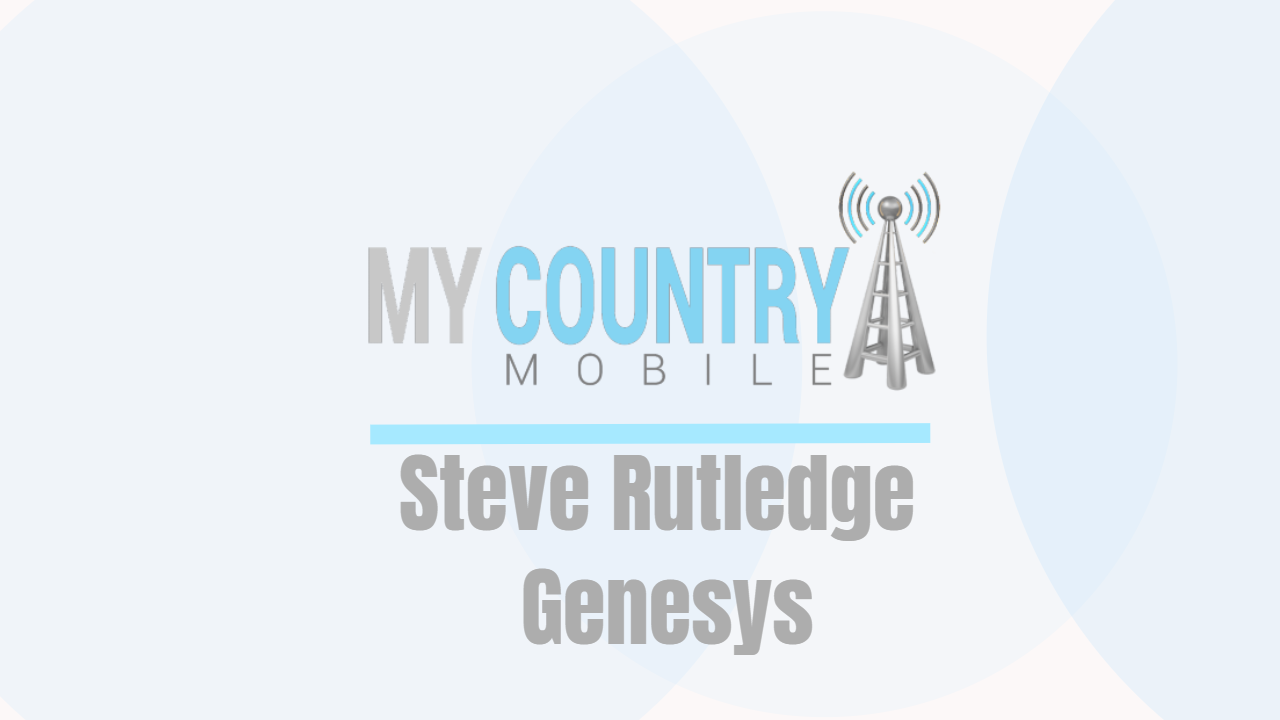 You are currently viewing Steve Rutledge Genesys