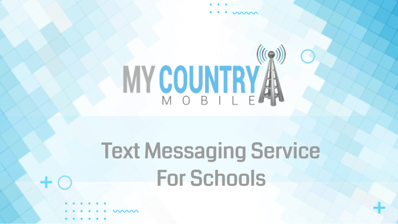 You are currently viewing Text Messaging Service For Schools