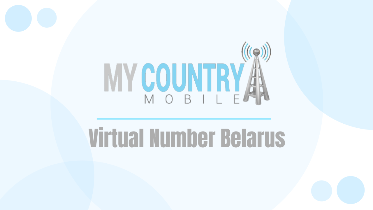 You are currently viewing Virtual Number Belarus