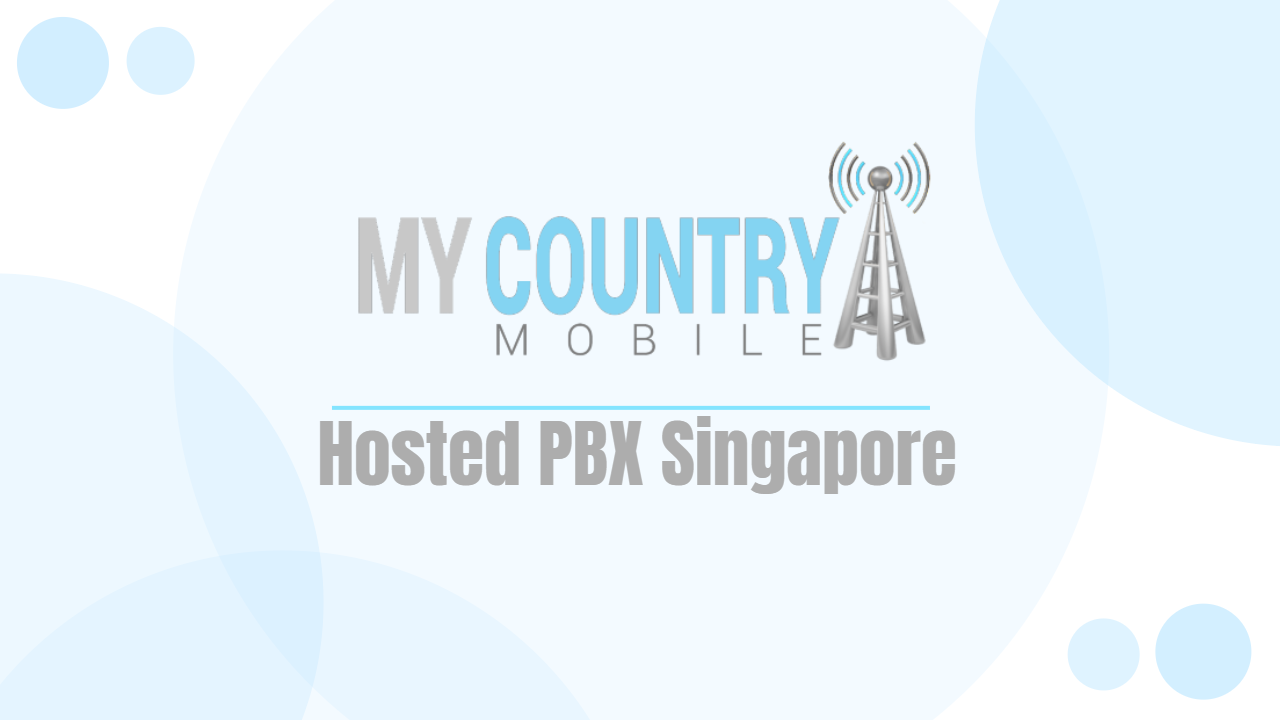 You are currently viewing Hosted PBX Singapore