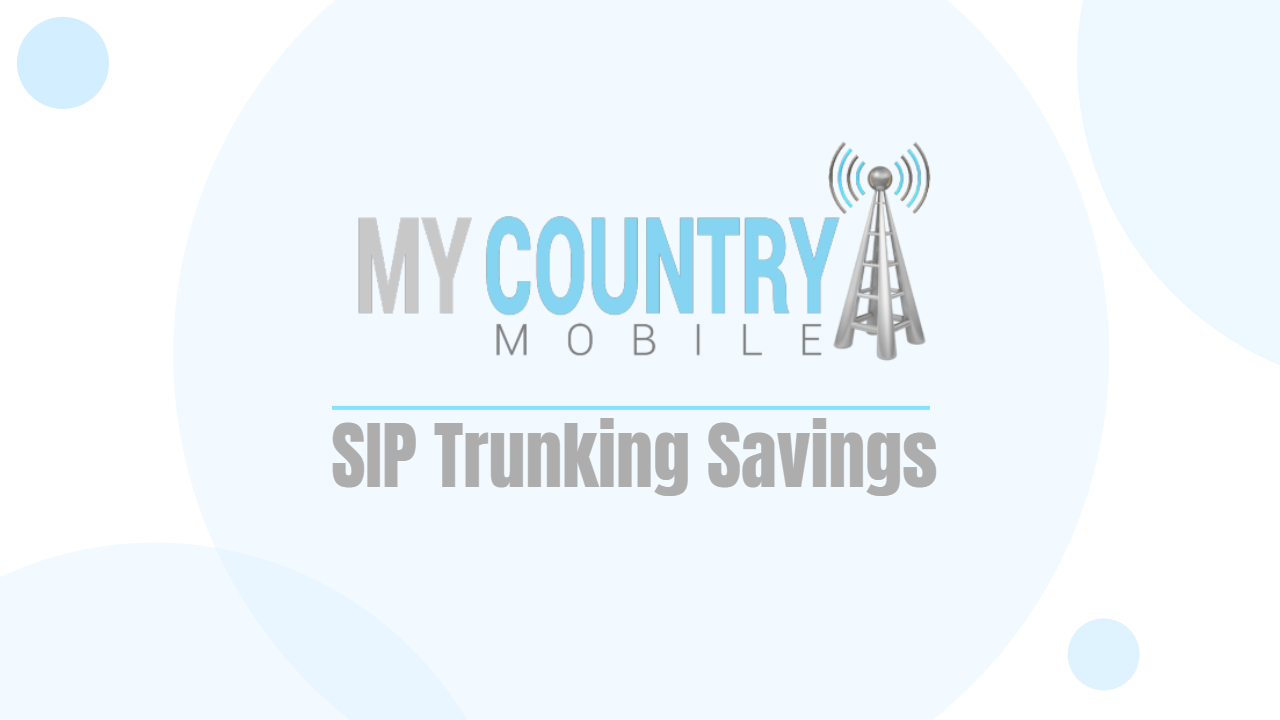 You are currently viewing SIP Trunking Savings
