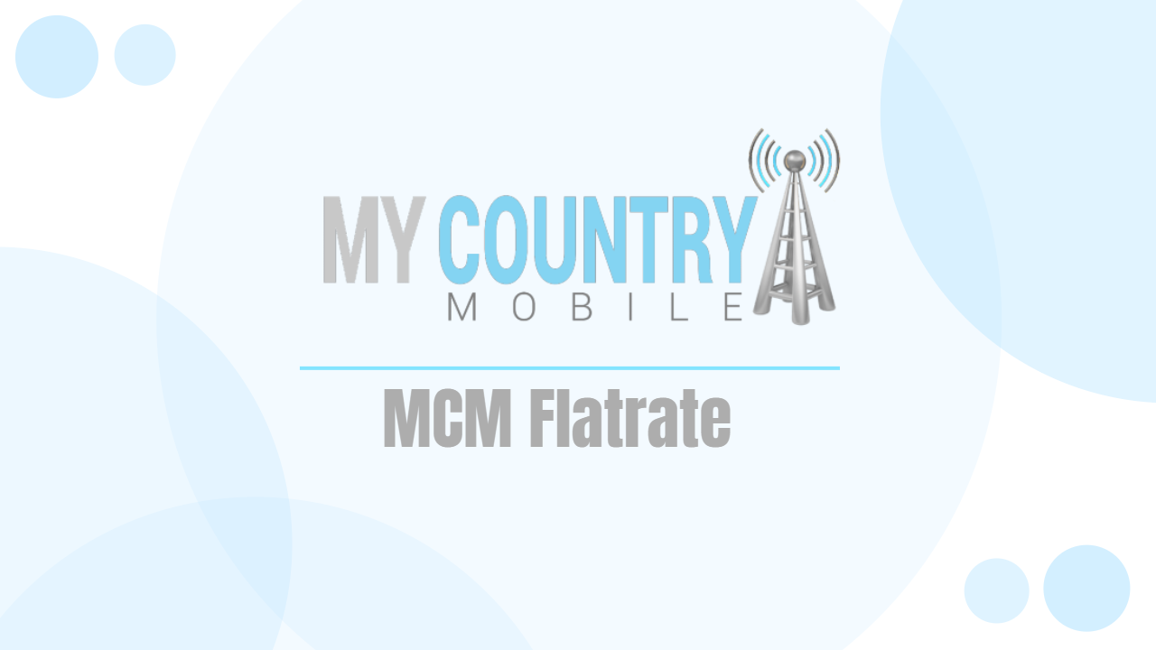 You are currently viewing MCM Flatrate