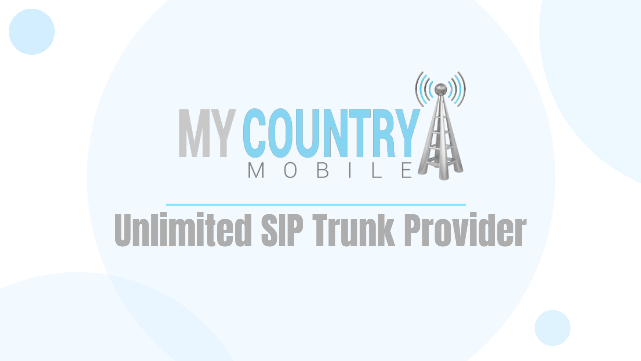 You are currently viewing Unlimited SIP Trunk Provider
