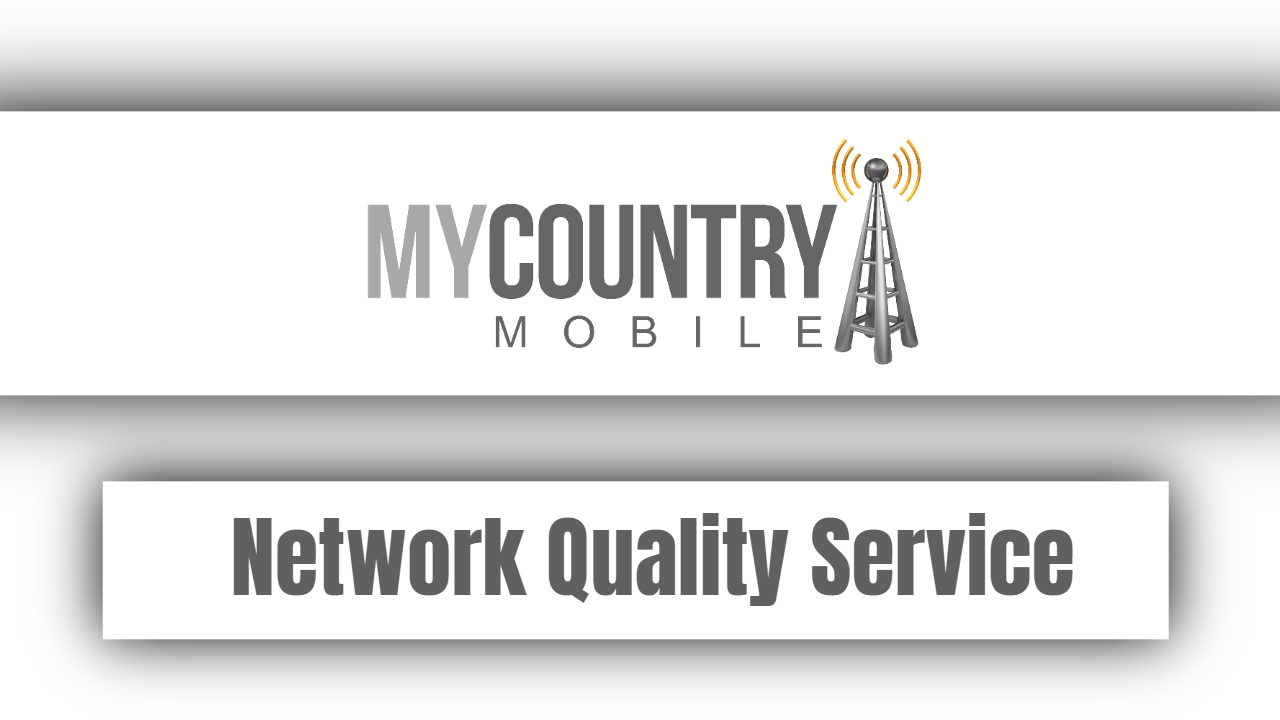 You are currently viewing Network Quality Service
