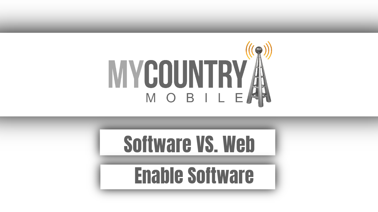 You are currently viewing Software VS Web Enable Software