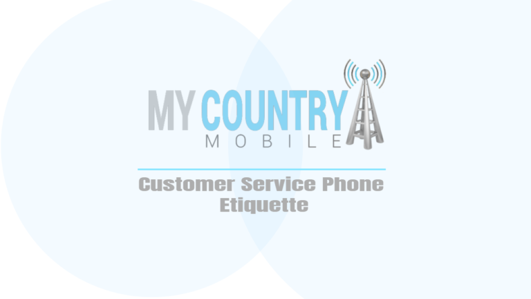 Customer Service Phone Etiquette