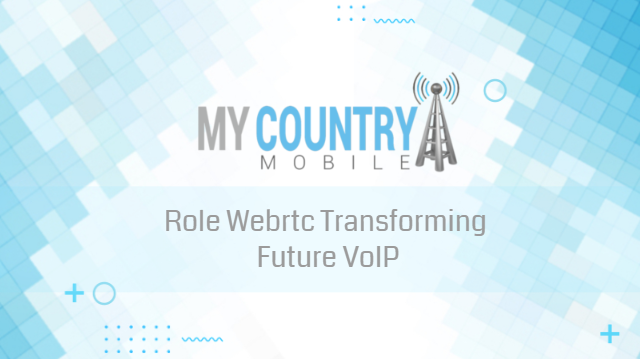 You are currently viewing Role Webrtc Transforming Future VoIP