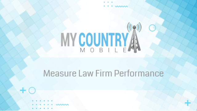 You are currently viewing Measure Law Firm Performance