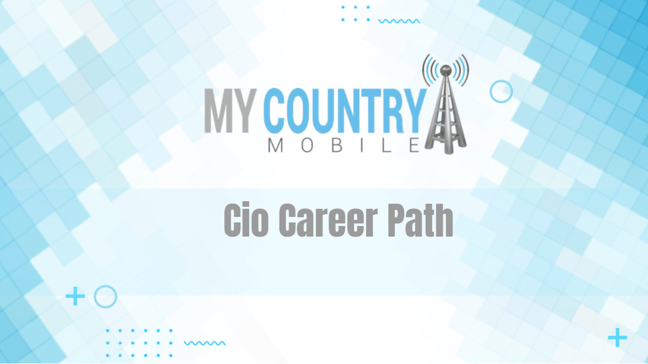 You are currently viewing Cio Career Path