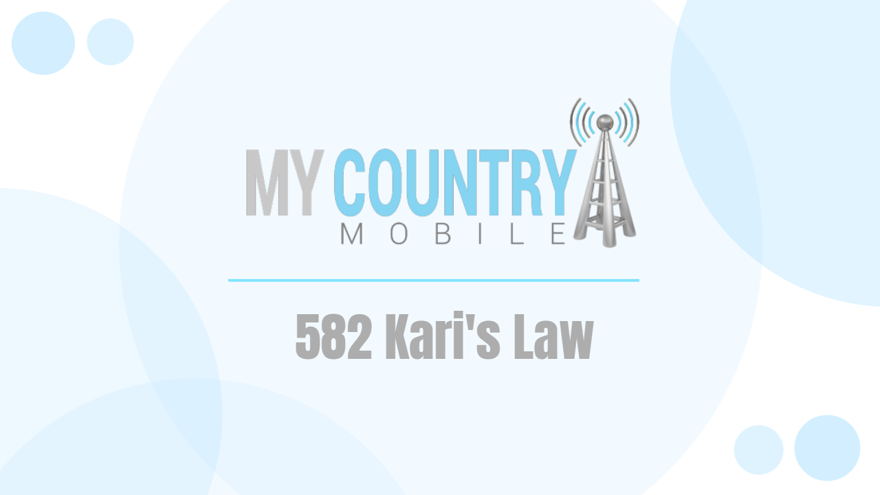 You are currently viewing 582 Kari’s Law
