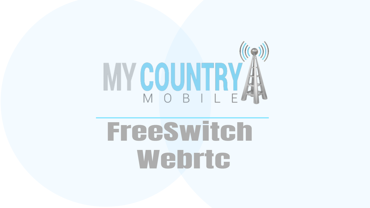 You are currently viewing FreeSwitch Webrtc