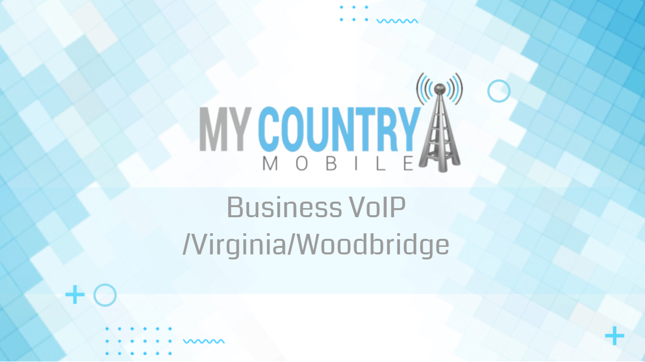 You are currently viewing Business VoIP/Virginia/Woodbridge