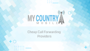 Cheap Call Forwarding Providers-My Country Mobile