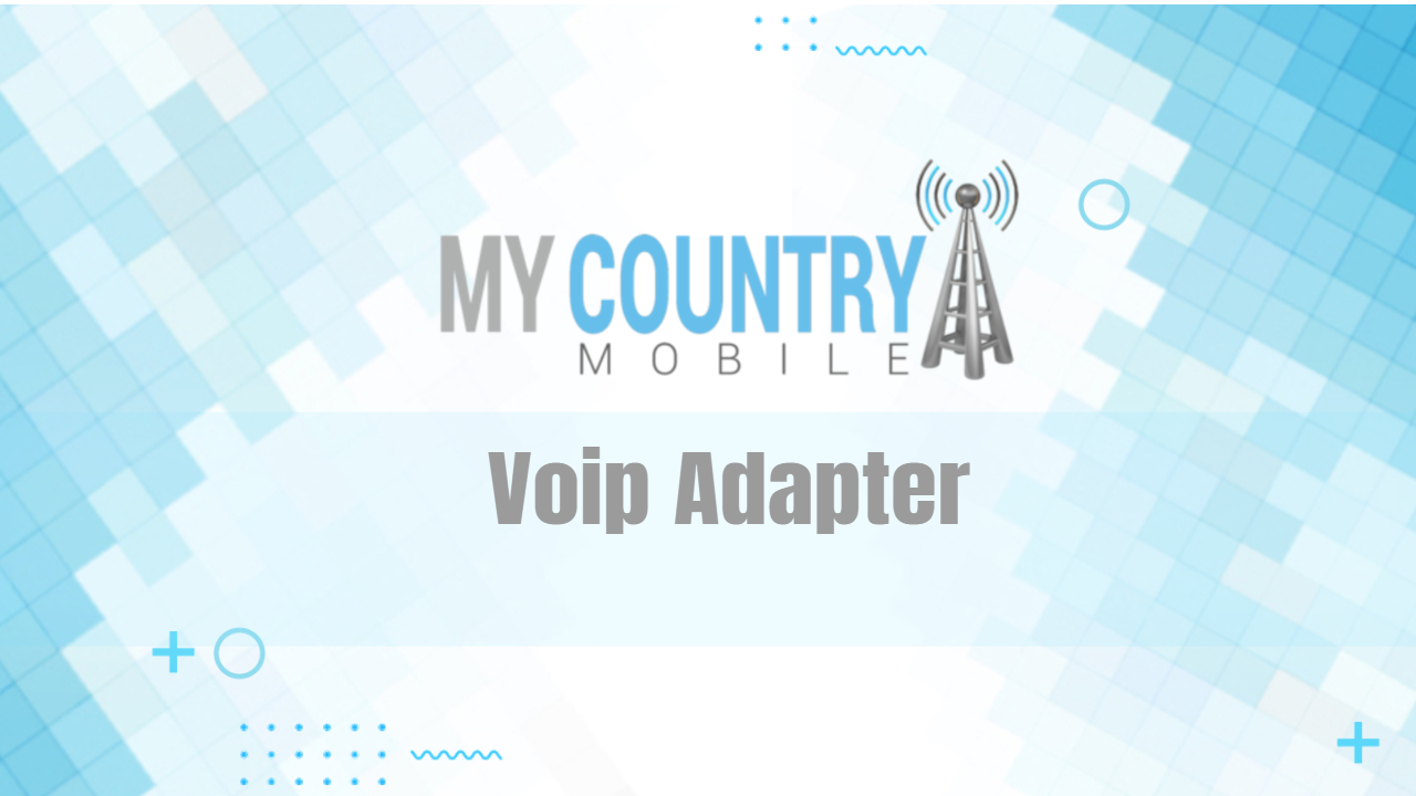 You are currently viewing Voip Adapter