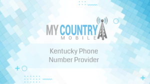 Kentucky Phone Number Provider - My Country Mobile