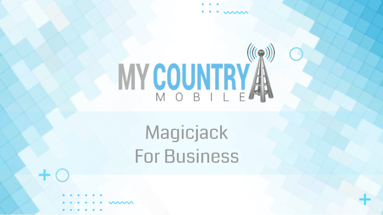You are currently viewing Magicjack For Business