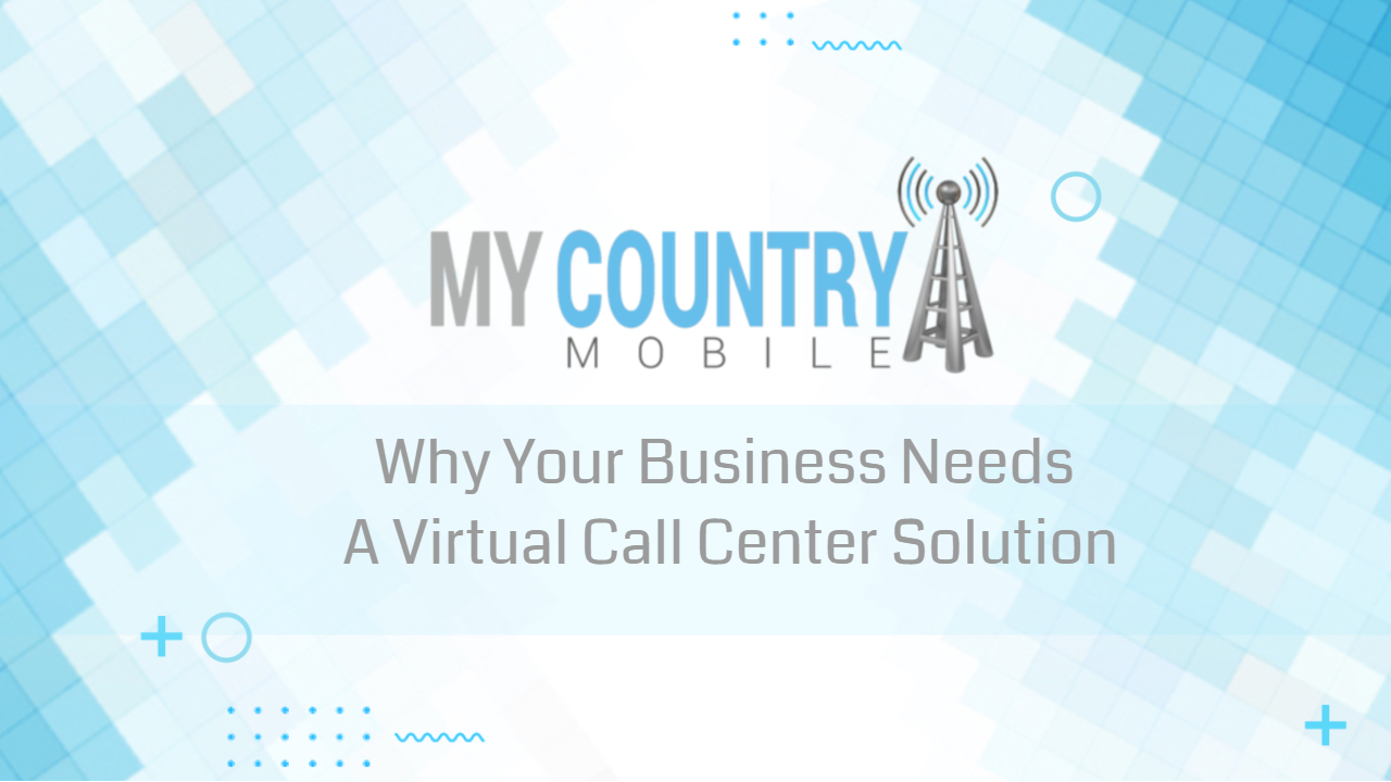 You are currently viewing Needs Virtual Call Center Solution