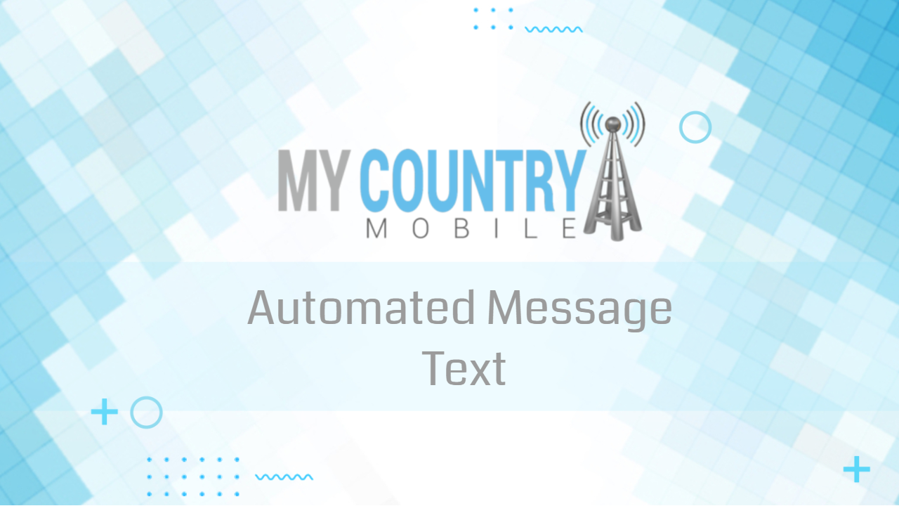 You are currently viewing Automated SMS To Improve Customer Satisfaction