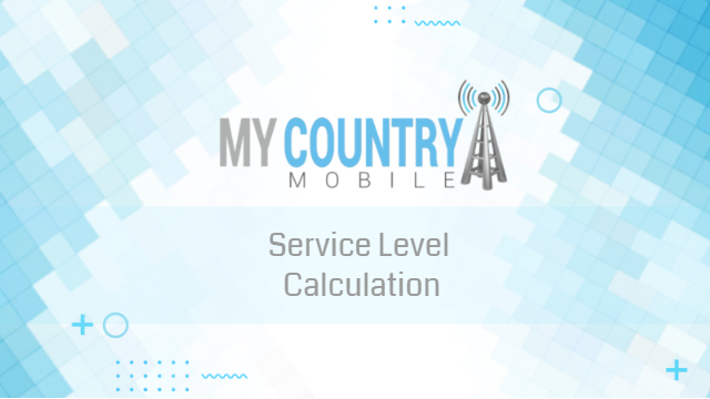 You are currently viewing Service Level Calculation