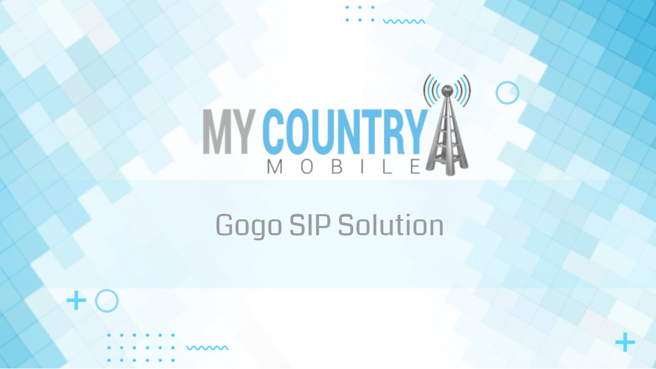 You are currently viewing Gogo SIP Solution