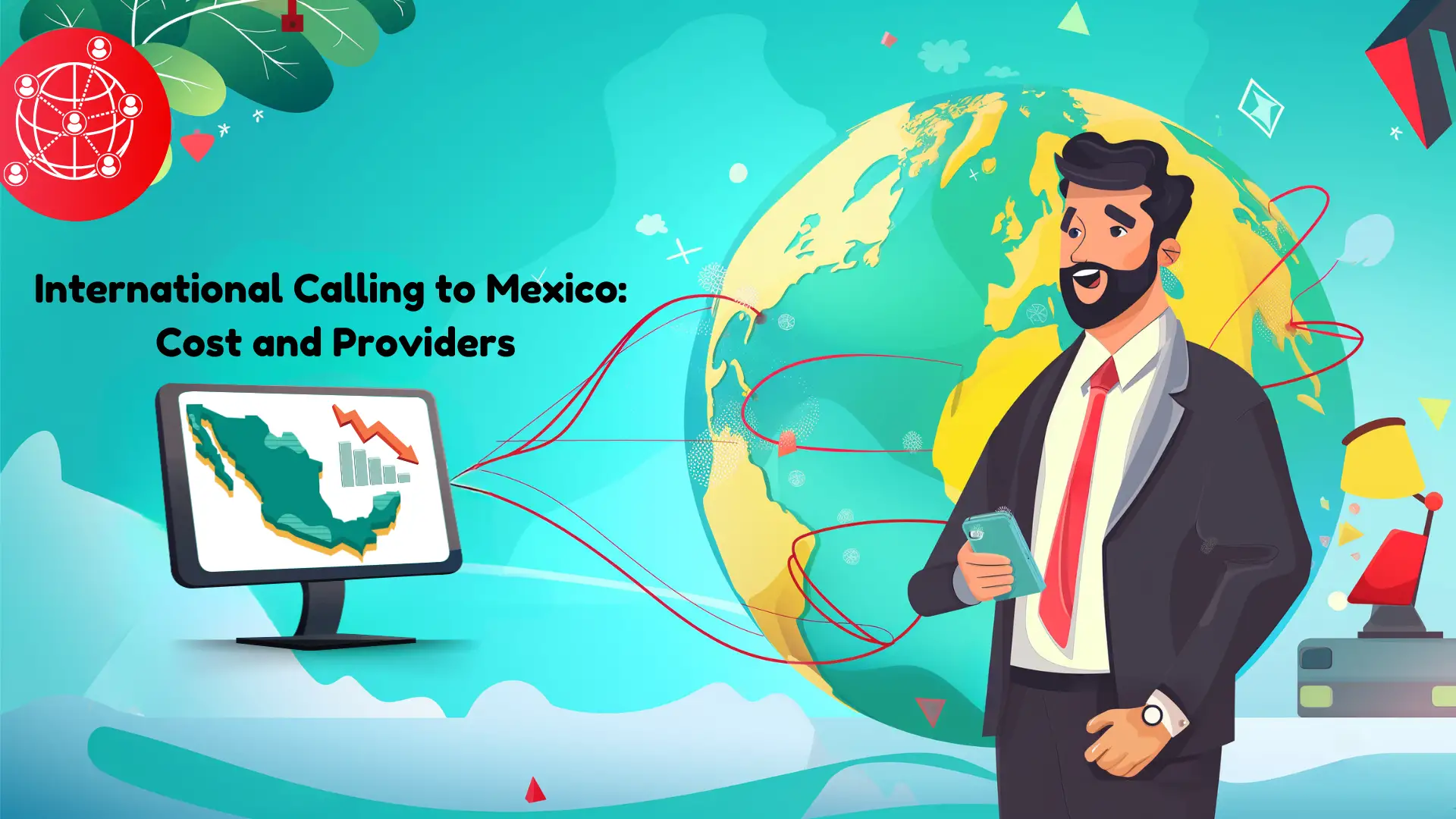 International Calling to Mexico: Cost and Providers