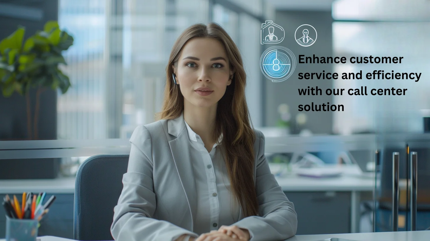Enhance customer service and efficiency with our call center solution