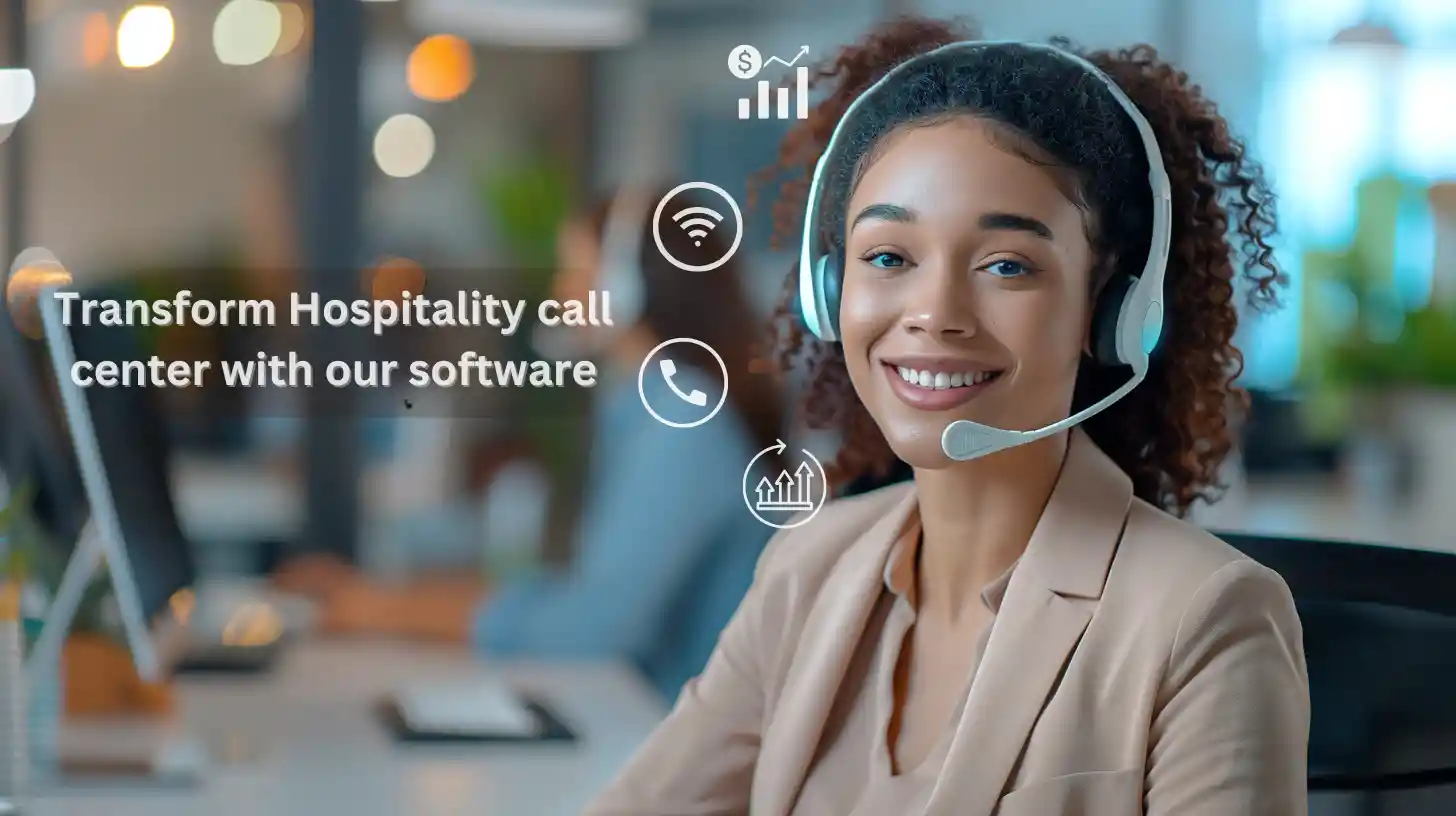 Transforming Hospitality Call Centers with Our Software