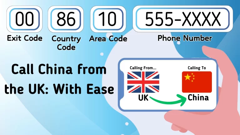 Call China from the UK? 4-Step Guide