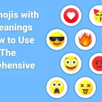 200+Emojis And Their Meanings and How to Use Them? The Comprehensive Guide