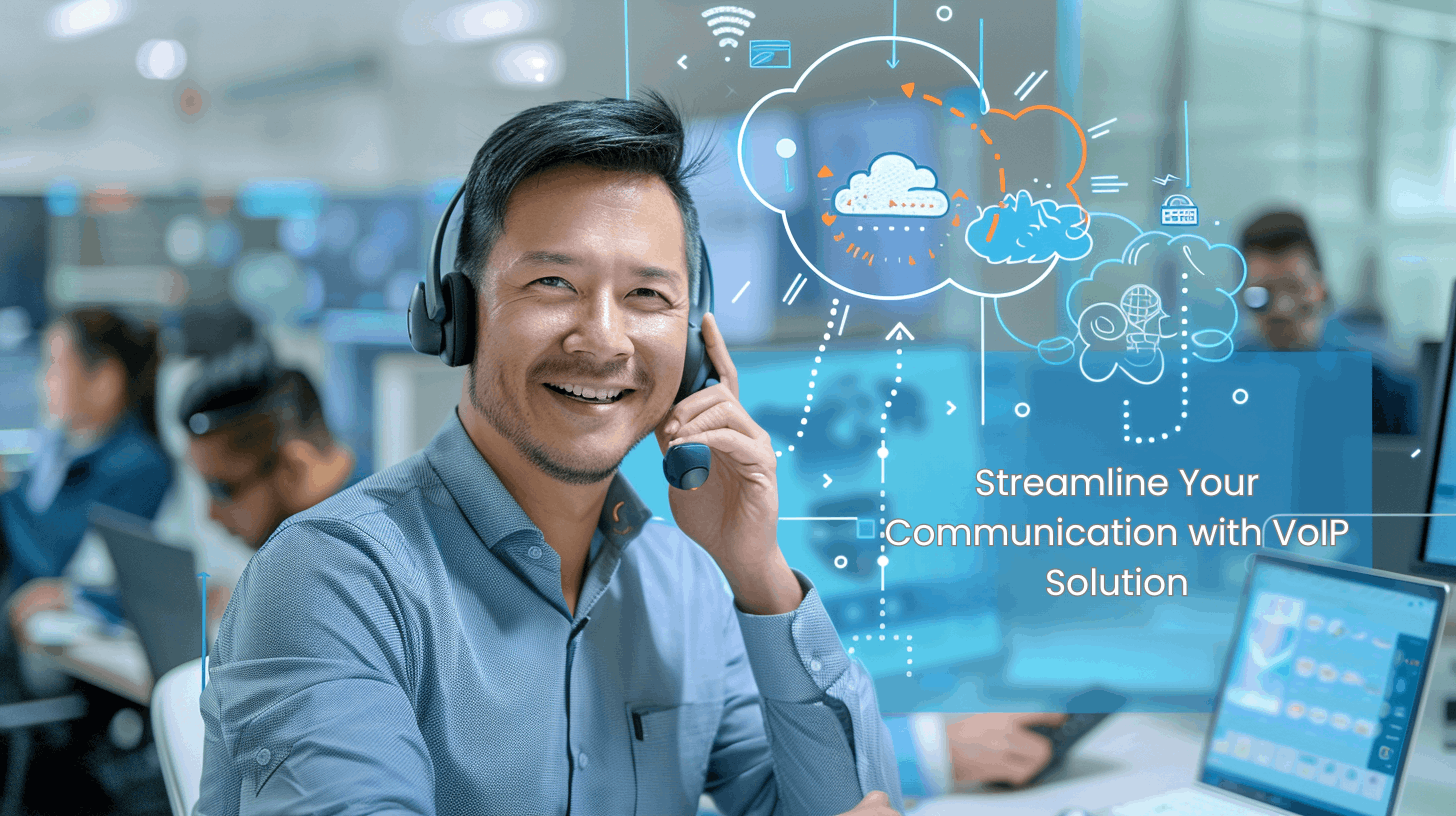 streamline your Communication with VoIP solutions