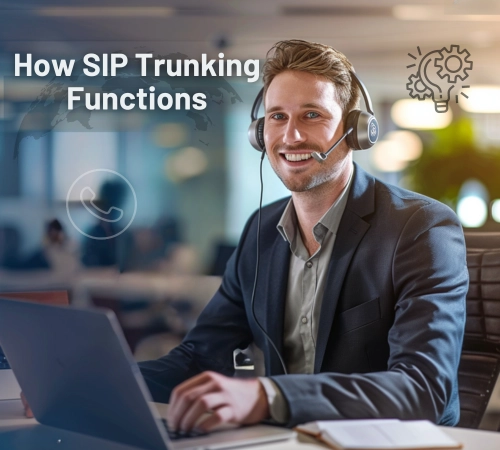 How SIP Trunking Functions ?